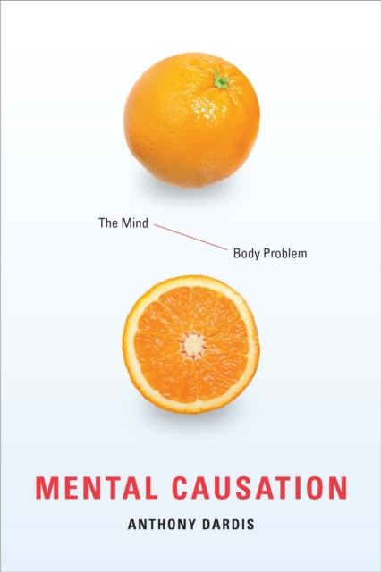 E-book Mental Causation Anthony Dardis