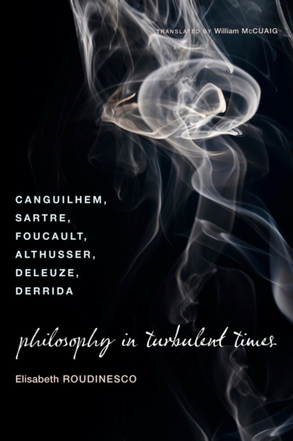 E-kniha Philosophy in Turbulent Times Elisabeth Roudinesco