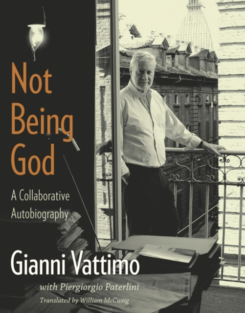 E-kniha Not Being God Gianni Vattimo