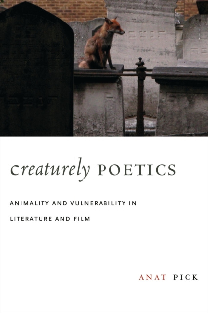 E-book Creaturely Poetics Anat Pick