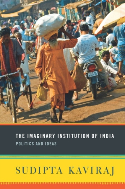 E-book Imaginary Institution of India Sudipta Kaviraj