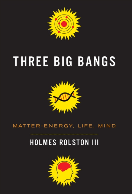 E-Book Three Big Bangs Holmes Rolston III