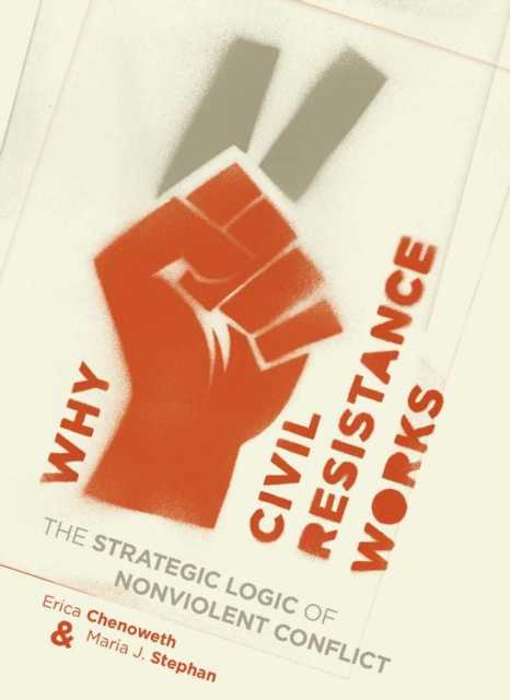 E-knjiga Why Civil Resistance Works Erica Chenoweth