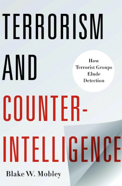 E-knjiga Terrorism and Counterintelligence Blake W. Mobley
