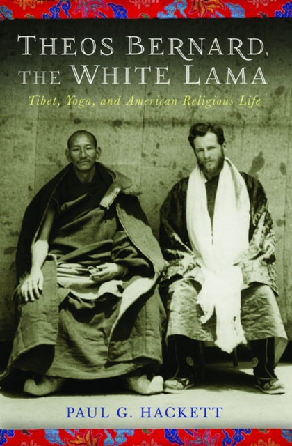 E-kniha Theos Bernard, the White Lama Paul G. Hackett