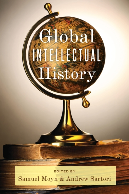 Libro electrónico Global Intellectual History Samuel Moyn