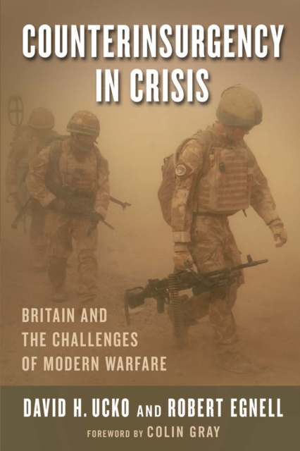 E-kniha Counterinsurgency in Crisis Robert Egnell