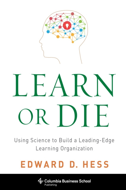 E-book Learn or Die Edward D. Hess
