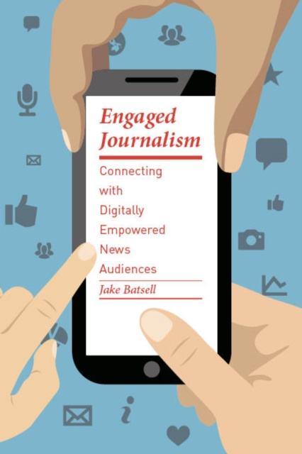 E-book Engaged Journalism Jake Batsell