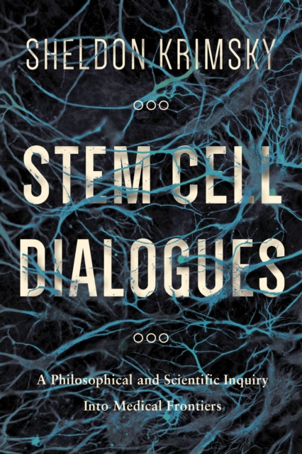 E-knjiga Stem Cell Dialogues Sheldon Krimsky