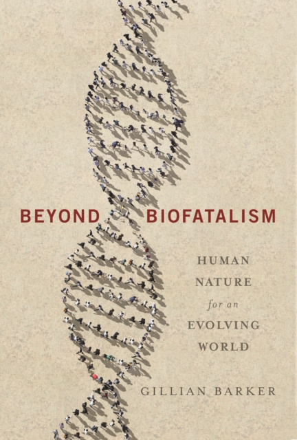 E-book Beyond Biofatalism Gillian Barker