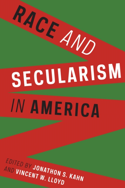 Libro elettronico Race and Secularism in America Jonathon S. Kahn