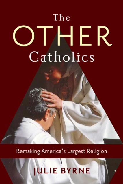 E-kniha Other Catholics Julie Byrne