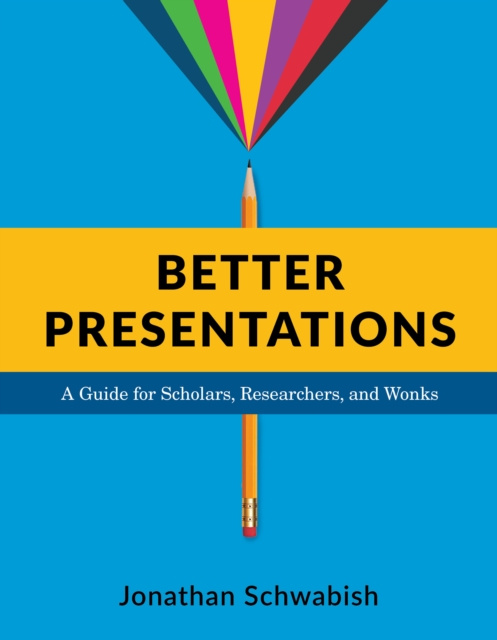 E-kniha Better Presentations Jonathan Schwabish