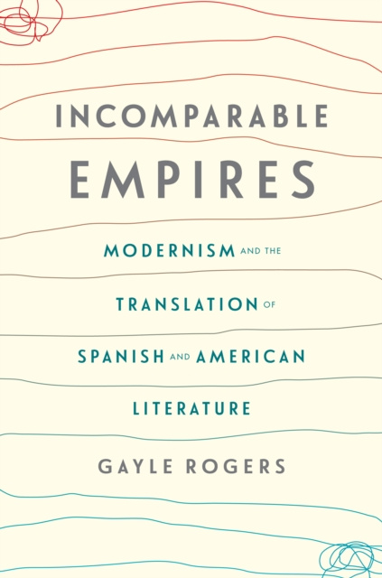 E-knjiga Incomparable Empires Gayle Rogers