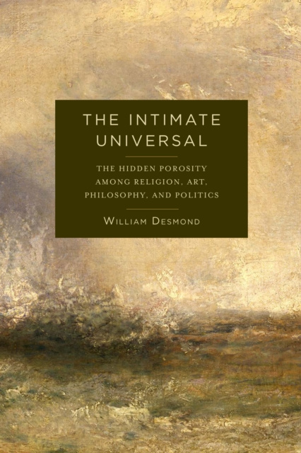 E-Book Intimate Universal William Desmond