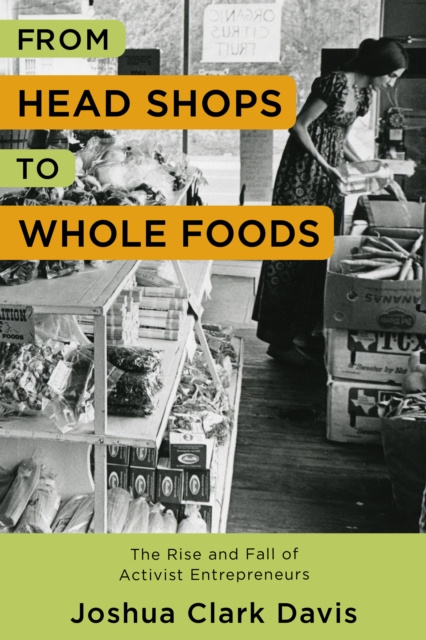 E-Book From Head Shops to Whole Foods Joshua C. Davis