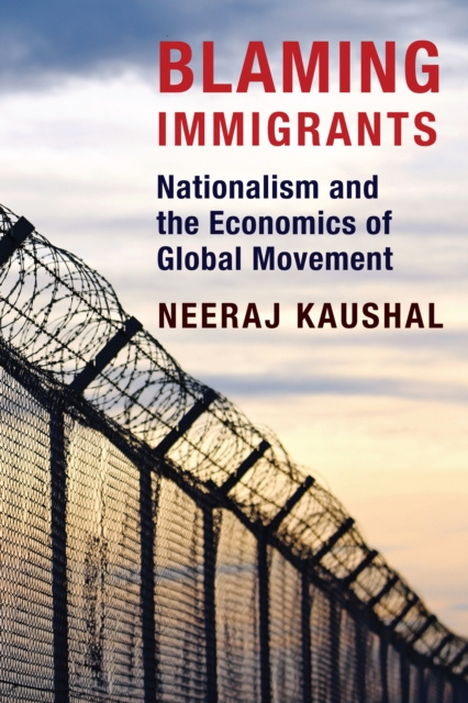 E-knjiga Blaming Immigrants Neeraj Kaushal
