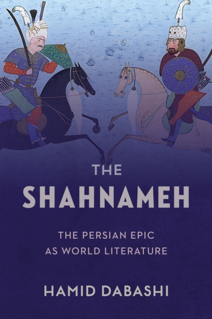 E-knjiga Shahnameh Hamid Dabashi