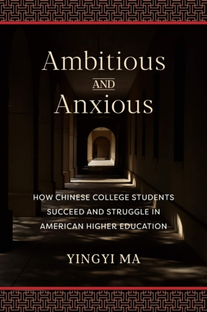 E-knjiga Ambitious and Anxious Yingyi Ma