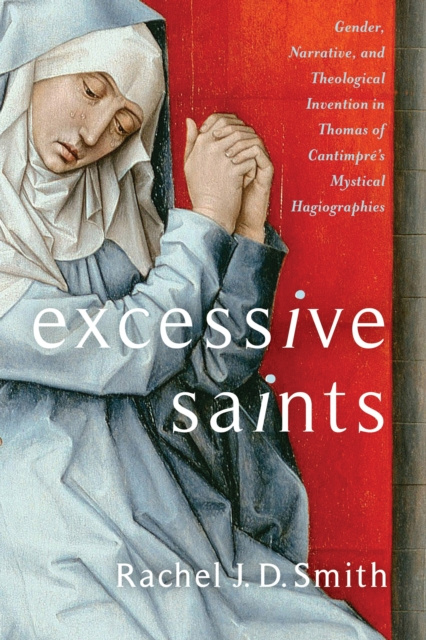 E-Book Excessive Saints Rachel J. D. Smith
