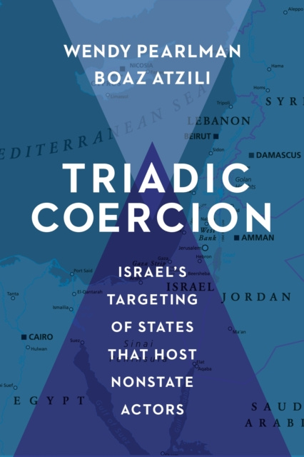 E-book Triadic Coercion Wendy Pearlman