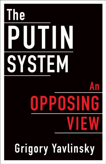E-knjiga Putin System Grigory Yavlinsky