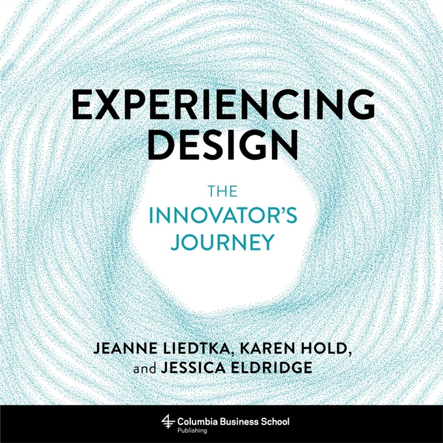 E-knjiga Experiencing Design Jeanne Liedtka