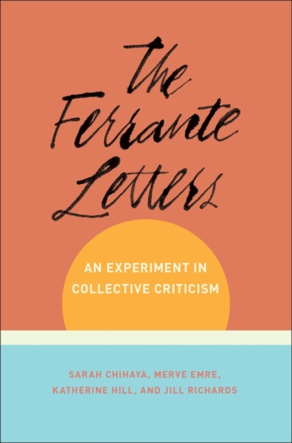 E-knjiga Ferrante Letters Sarah Chihaya