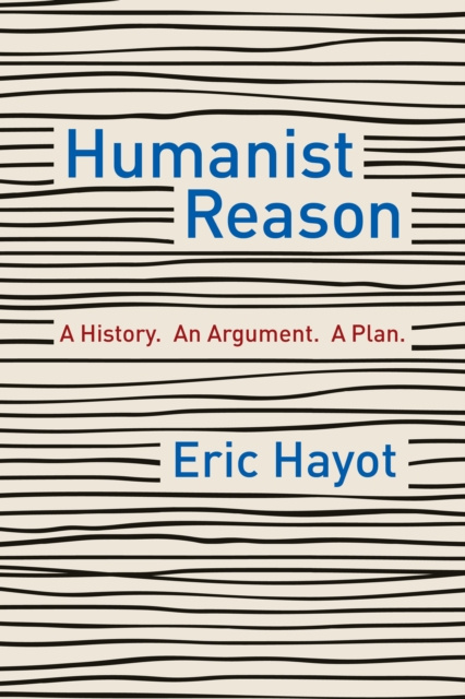 E-knjiga Humanist Reason Eric Hayot