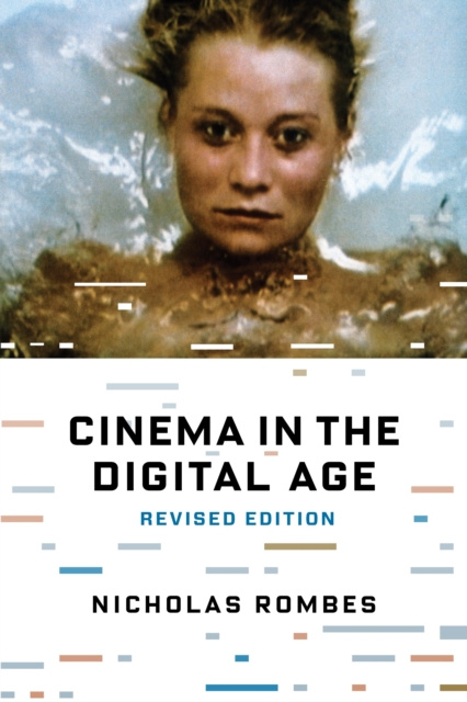 E-Book Cinema in the Digital Age Nicholas Rombes