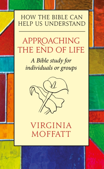 E-kniha Approaching the End of Life Virginia Moffatt