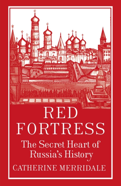 E-kniha Red Fortress Catherine Merridale