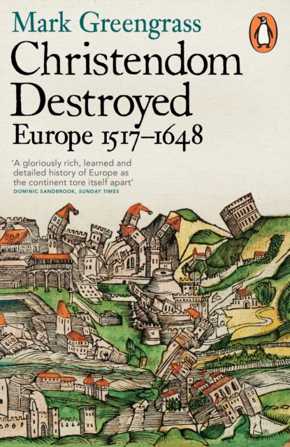 E-book Christendom Destroyed Mark Greengrass