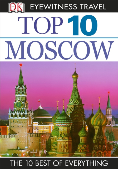 E-book DK Eyewitness Top 10 Moscow DK Eyewitness
