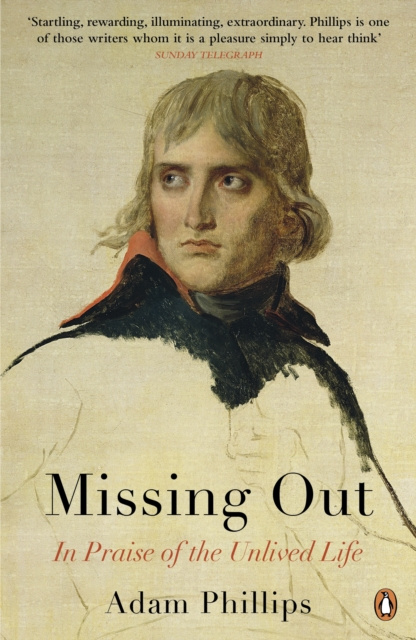 E-book Missing Out Adam Phillips
