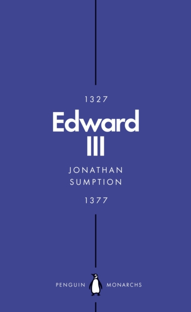 E-kniha Edward III (Penguin Monarchs) Jonathan Sumption