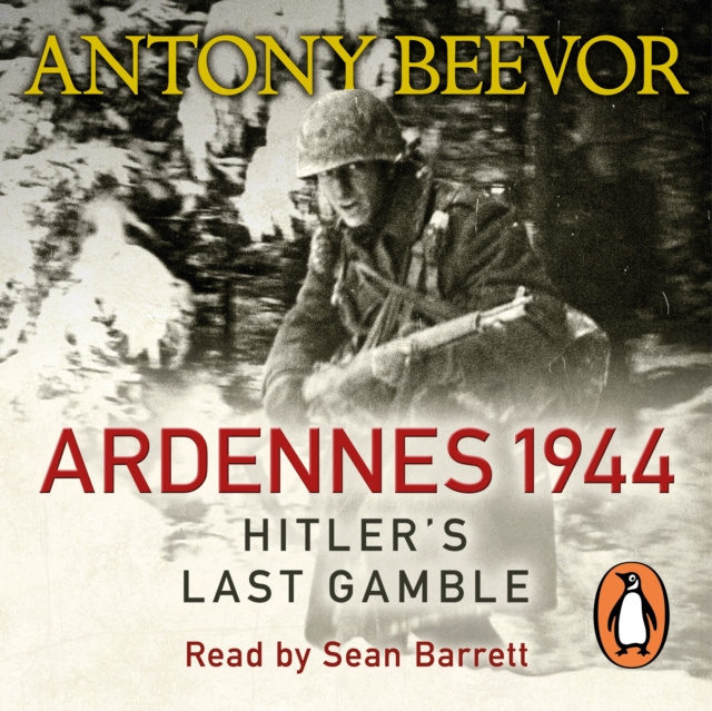Audiokniha Ardennes 1944 Antony Beevor