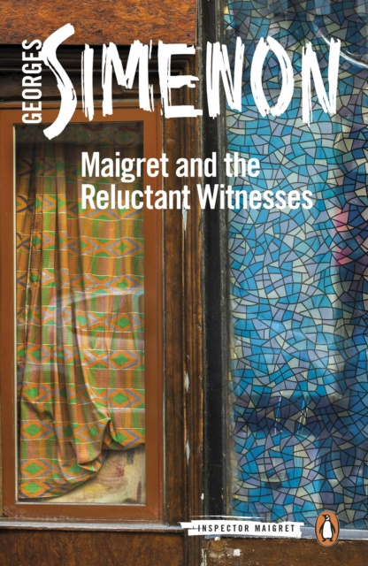 E-kniha Maigret and the Reluctant Witnesses Georges Simenon
