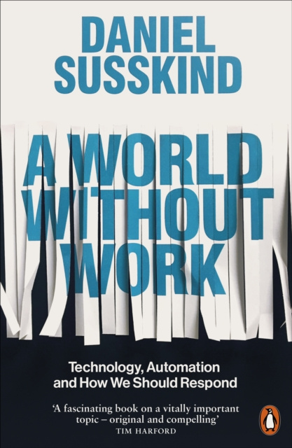 E-kniha World Without Work Daniel Susskind