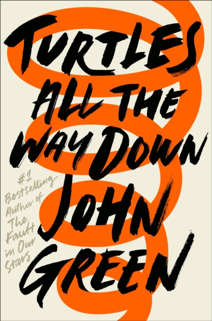 E-kniha Turtles All the Way Down John Green
