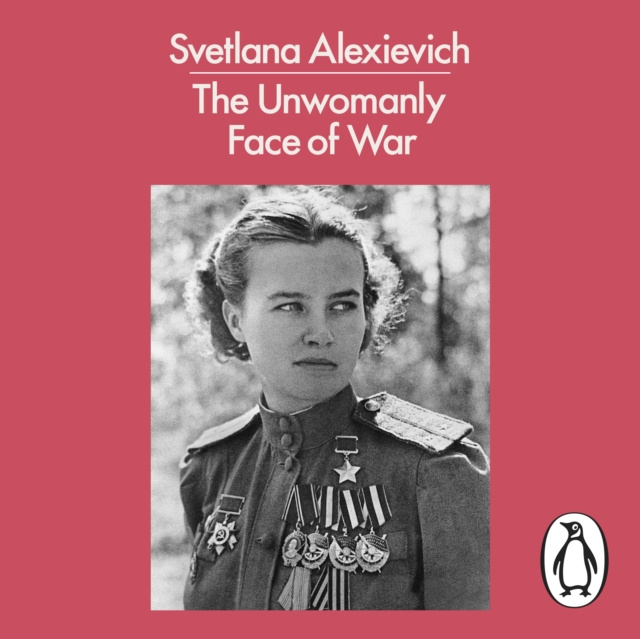 Audiokniha Unwomanly Face of War Svetlana Alexievich