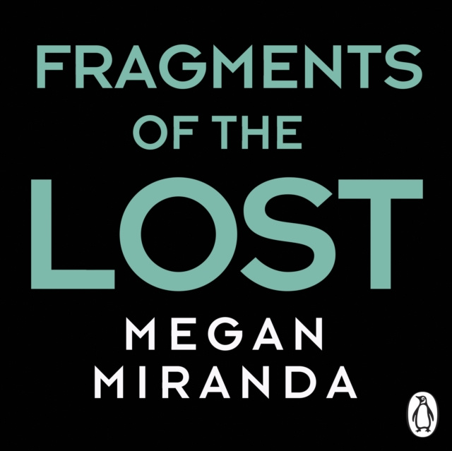 Audiokniha Fragments of the Lost Megan Miranda