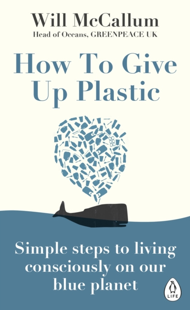 E-Book How to Give Up Plastic Will McCallum