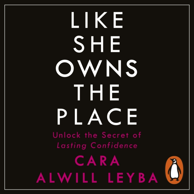 Audiokniha Like She Owns the Place Cara Alwill Leyba