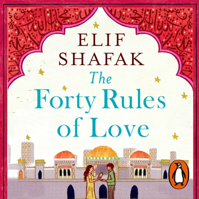 Аудиокнига Forty Rules of Love Elif Shafak
