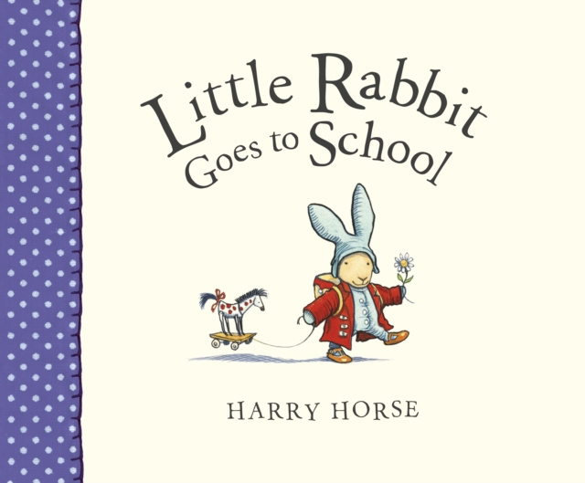 E-Book Little Rabbit Goes to School Harry Horse