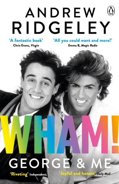 E-kniha Wham! George & Me Andrew Ridgeley