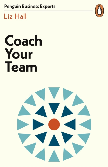 E-knjiga Coach Your Team Liz Hall