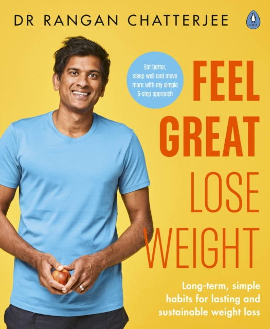 E-kniha Feel Great Lose Weight Rangan Chatterjee